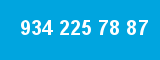 934 225 78 87